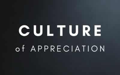 How to Create a Culture of Appreciation at Work
